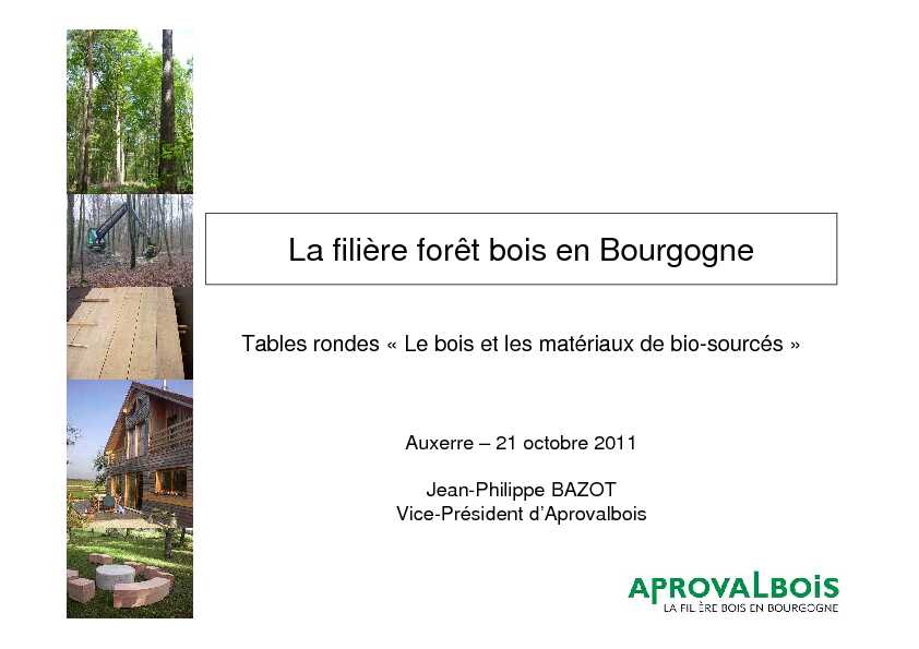 [PDF] La filière forêt bois en Bourgogne 21 octobre 2011