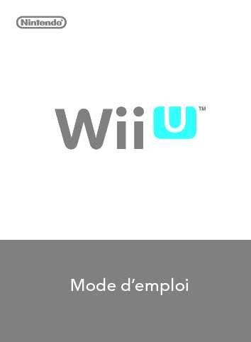 [PDF] Modes demploi de la console Wii U - Nintendo
