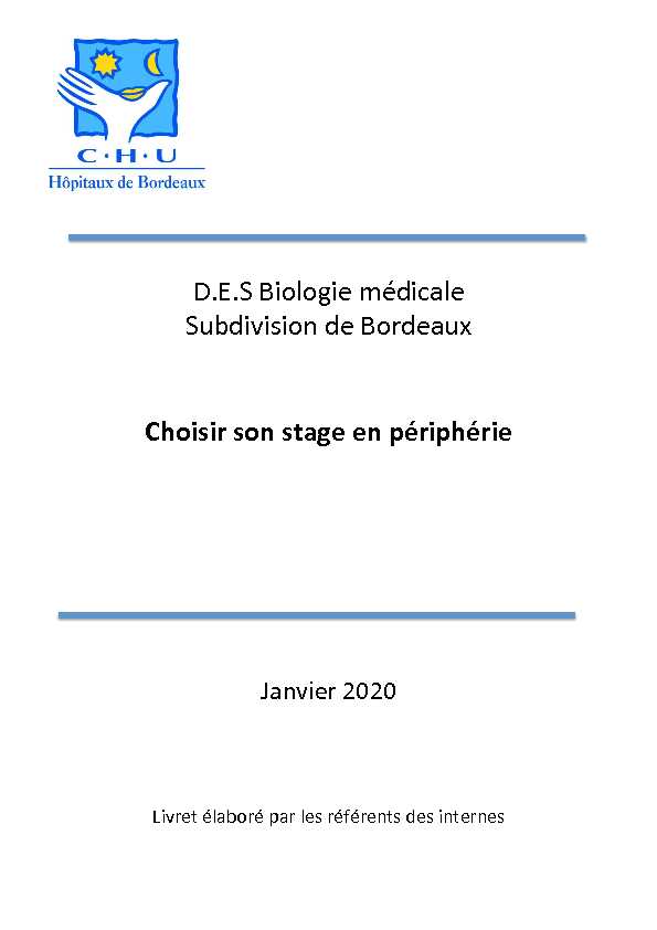 [PDF] DES Biologie médicale Subdivision de Bordeaux Choisir son stage