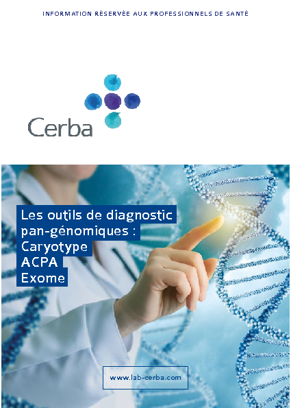Les outils de diagnostic pan-génomiques : Caryotype ACPA Exome