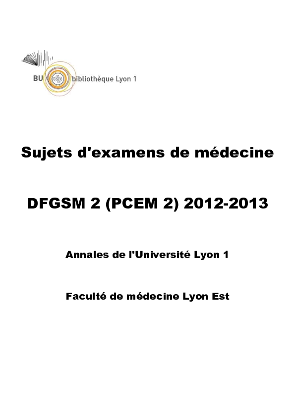 Sujets dexamens de médecine DFGSM 2 (PCEM 2) 2012-2013