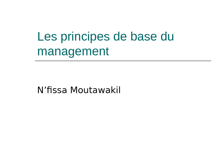 Les principes de base du management