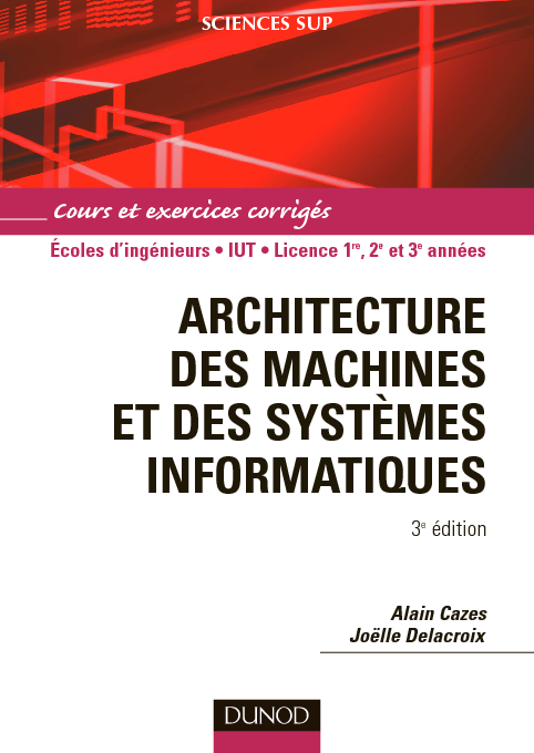Architecture des machines et des systemes informatiques
